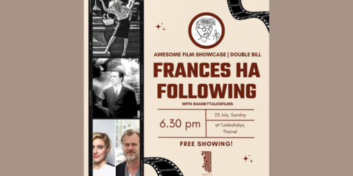 Frances Ha & Following with ShankyTalks Event Banner