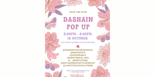 "Join us for a special Dashain Pop Up event showcasing and supporting women-led businesses. A day of shopping, laughter, and celebration awaits!"
