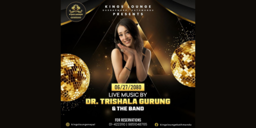 Join us for unforgettable vibes as Dr. Trishala Gurung and her band deliver an exceptional live performance at Kings Lounge