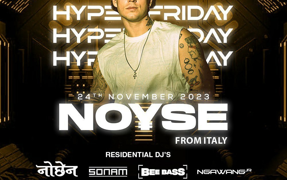 "Hyped Friday Extravaganza: NOYSE from Italy Takes Over Club PlanB, Kathmandu on November 24th!