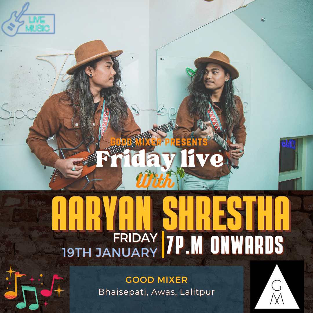 Aaryan Shrestha Acoustic Live at Good Mixer