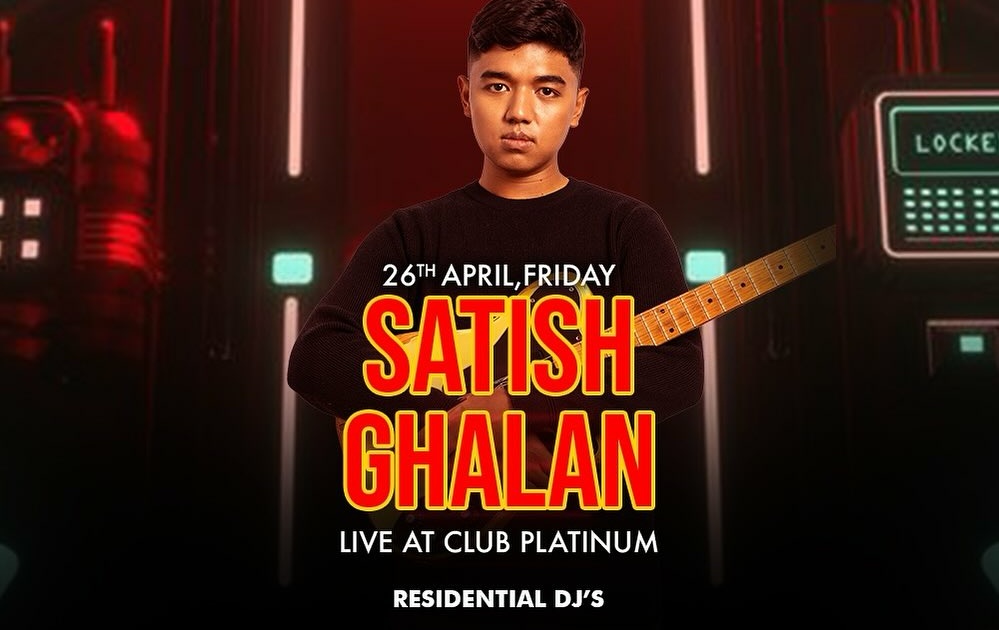 Satish Ghlan Live at Club Platinum